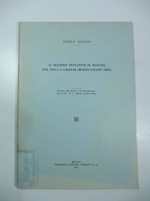 Il secondo tentativo di Mancini per Zeila e l'Harar (marzo - giugno 1885)